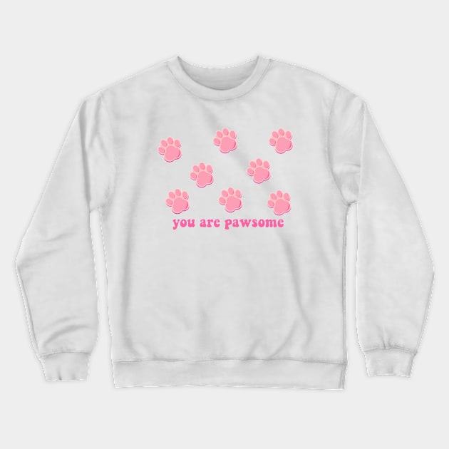 You are pawsome Crewneck Sweatshirt by Vintage Dream